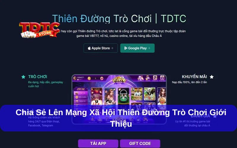 chia sẻ lên mạng xã hội Thiên Đường Trò Chơi
